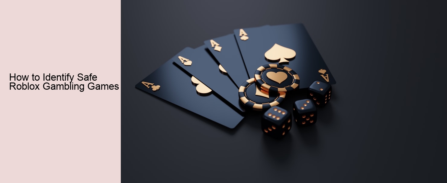 How to Identify Safe Roblox Gambling Games